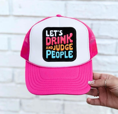 Drink & Judge People Hat