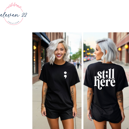 Haley's Hugs Still Here Shirt